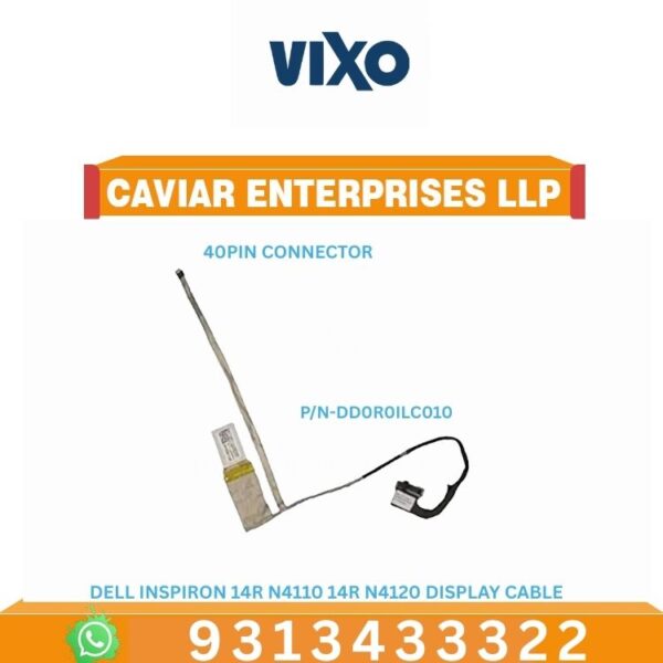 VIXO DELL INSPIRON 14R-N4110 14R-N4120 VOSTRO 14R-3450 14R-V3450 V3450  M411R M4110 LAPTOP LED LCD DISPLAY CABLE P/N-  DD0R01LC010
