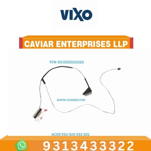 VIXO ACER ES1-520 ES1-521 ES1-522 LAPTOP LED LCD DISPLAY CABLE P/N- DC020021010