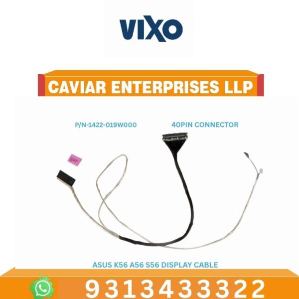 VIXO ASUS K56 A56 S56 LAPTOP LED LCD DISPLAY CABLE P/N- 1422-019W000