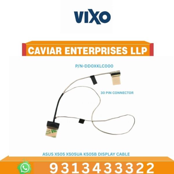 VIXO ASUS X505 X505UA K505B K505U A505Z LAPTOP LED LCD DISPLAY CABLE P/N-DD0XKELC000