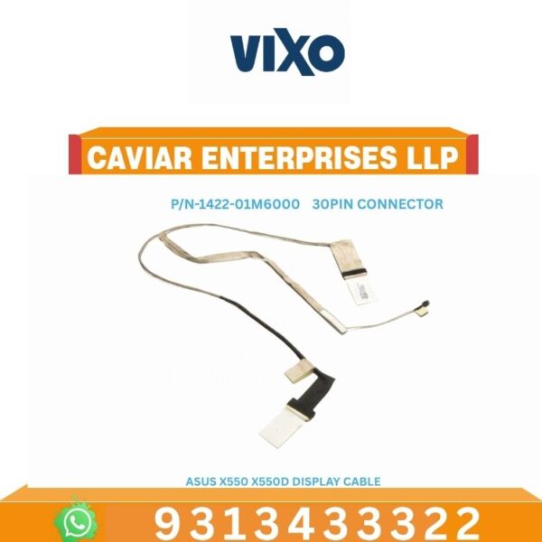VIXO ASUS X550 X550D X550CA LAPTOP LED LCD DISPLAY CABLE P/N- 1422-01M6000