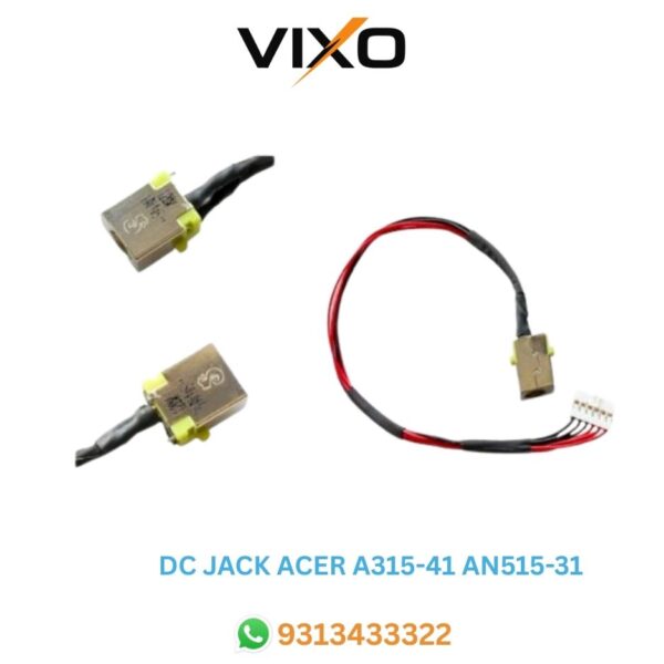VIXO DC POWER JACK ACER A315-41 AN515-31 AN515-41 AN515-42 AN515-51 AN515-52 AN515-53 AN515-43 AN515-54