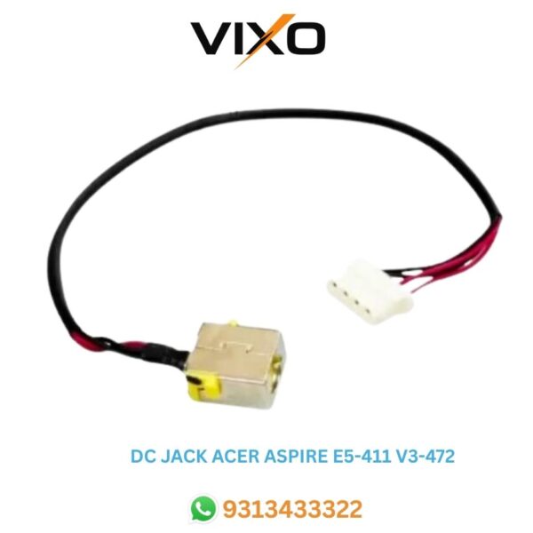 VIXO DC JACK ACER ASPIRE E5-411 V3-472 DD0ZQ0AD100