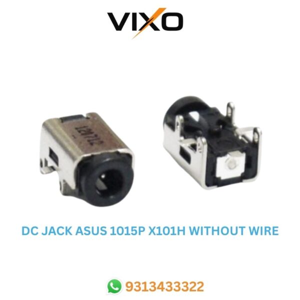 VIXO DC JACK ASUS 1015P X101H