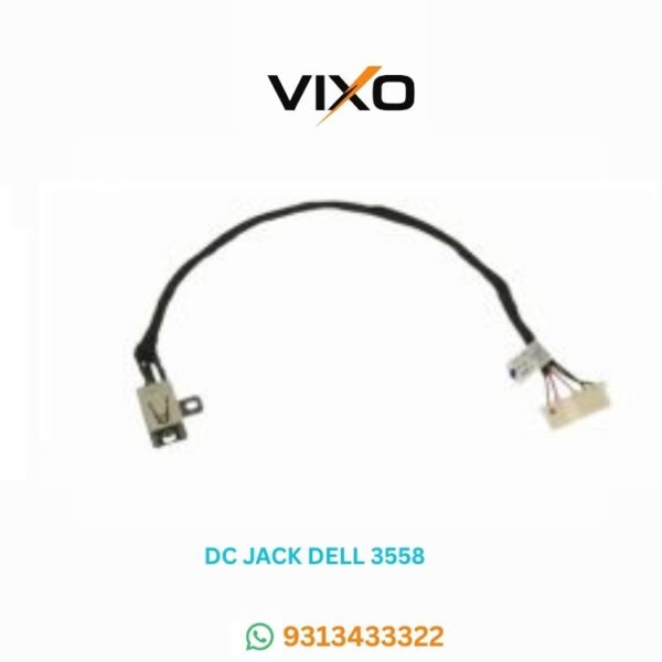 VIXO DC JACK DELL 3558 15-3000 15-3551 I-3551 15-3552  I-3552 15-3559  I-3559  14-I3452 