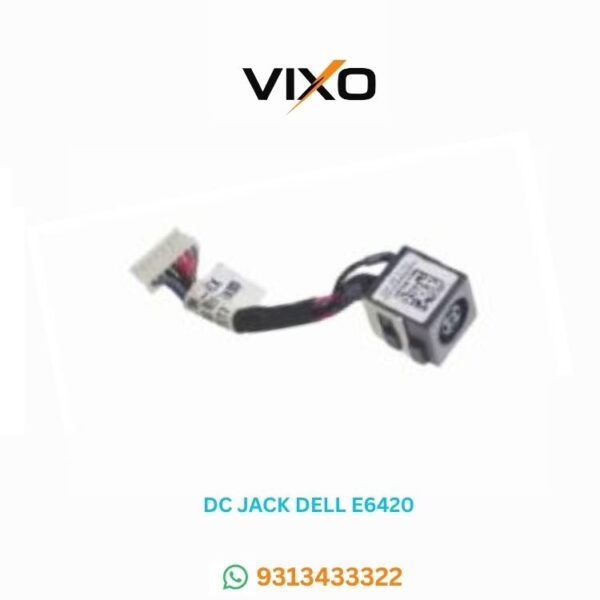 VIXO DC JACK DELL E6420 WITH SMALL WIRE