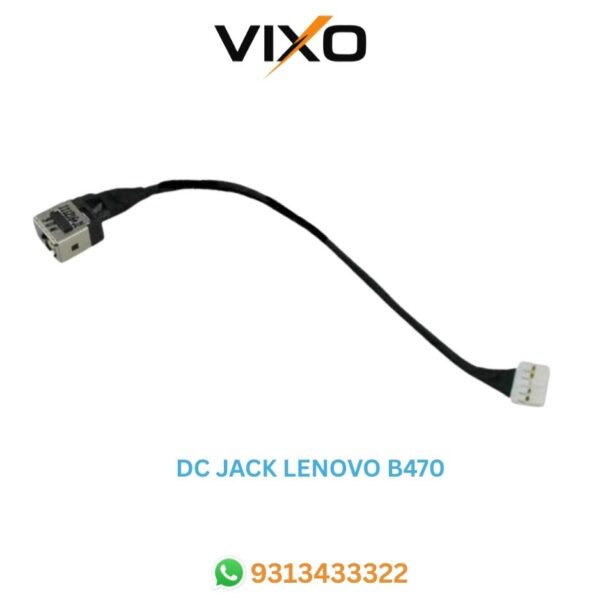 VIXO DC JACK LENOVO B470 B460  B460A  B460E  B460G  B465  B470  G430  G450  G550  Y310  B560  V460  V460A  V465  V560  Y460P  Y460T  Y560  Y560A  Y560D  Y560P  B570  V570  B475  B575  B570