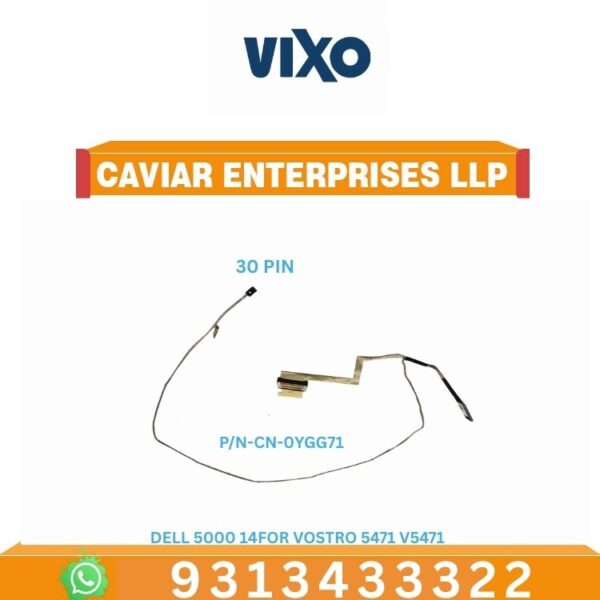 VIXO DELL 5000 14 FOR VOSTRO 5471 V5471 LAPTOP LED LCD LVDS CABLE P/N- CN-0YGG71