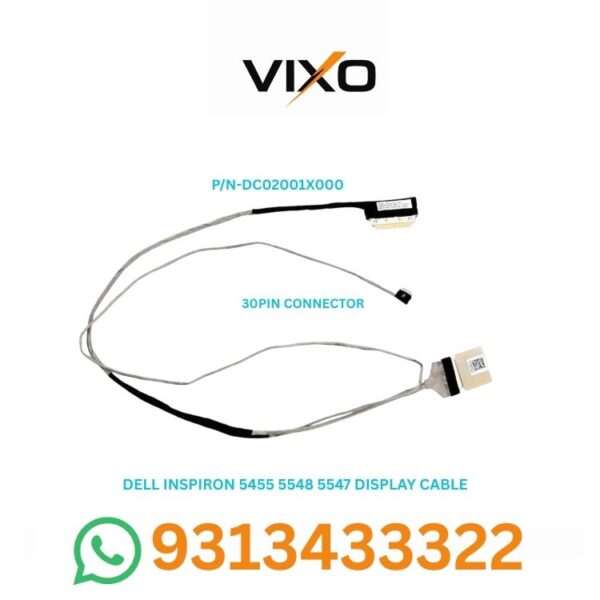 VIXO DELL INSPIRON 5547 5455 5548 5545 LAPTOP LED LCD DISPLAY CABLE P/N- DC02001X000