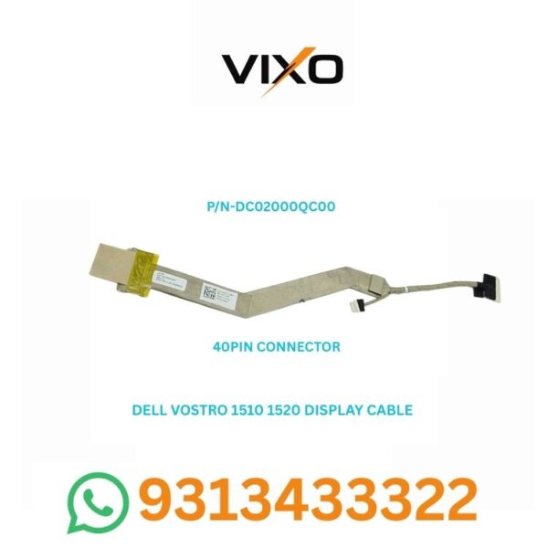 VIXO DELL VOSTRO 1510 1520 LAPTOP LED LCD DISPLAY CABLE P/N-DC02000QC00