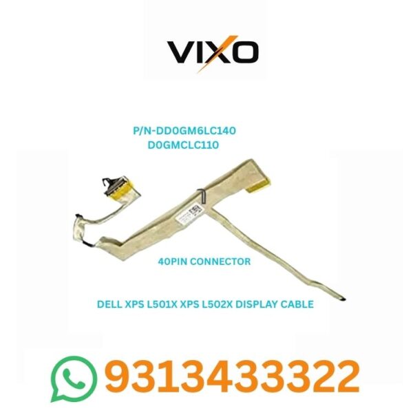 VIXO DELL XPS L501X XPS L502X LAPTOP LED LCD DISPLAY CABLE P/N- DD0GM6LC140 D0GMCLC110