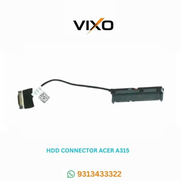 VIXO HDD CONNECTOR ACER A315 DD0ZAJHDO12