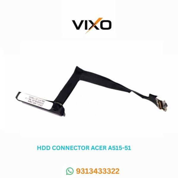 VIXO HDD CONNECTOR ACER A515-51 A615-51G P/N DC02002SU00
