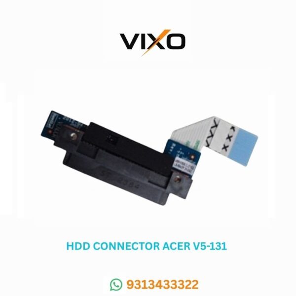 VIXO HDD CONNECTOR ACER V5-131 V5-171 ONE756 P/N NBX00017W00