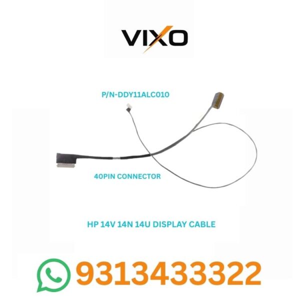 VIXO HP PAVLION 14V 14N 14U LAPTOP LED LCD DISPLAY CABLE P/N-DDY11ALC010