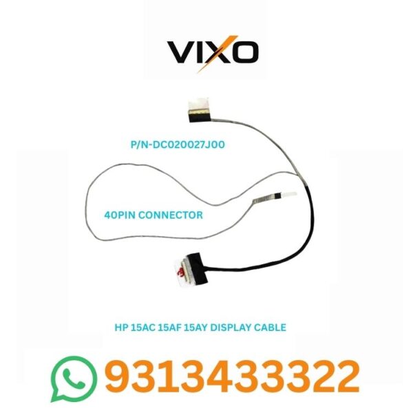 VIXO HP 15AC 15AF 15AY 250 G4 250 G5 LAPTOP LED LCD DISPLAY CABLE 40 PIN P/N-DC020027J00