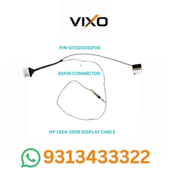 VIXO HP 15DA 15DB LAPTOP LED LCD DISPLAY CABLE 30PIN P/N-DC020031F00