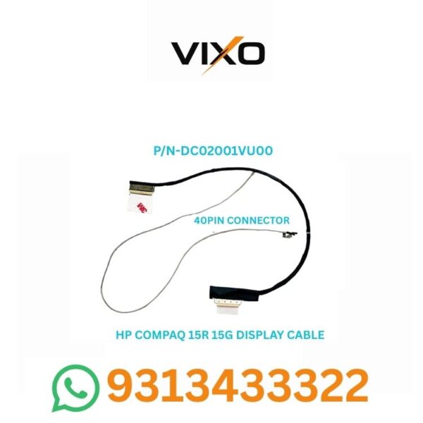 VIXO HP COMPAQ 15R 15G 15H 15S PAVILION 250 G3 255 G3 256 G3 LAPTOP LED LCD DISPLAY CABLE P/N-DC02001VU00