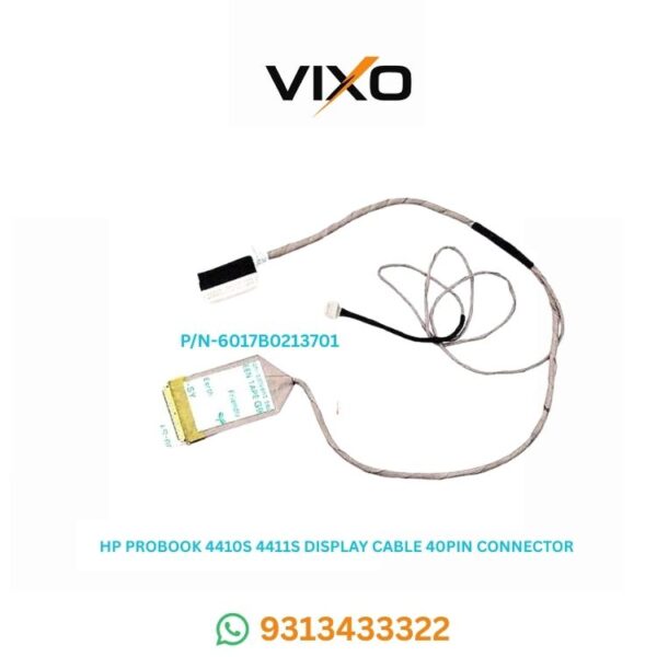 VIXO HP PROBOOK 4410S 4411S 4416S 4510S 4410T LAPTOP LED DISPLAY CABLE P/N-6017B0213701