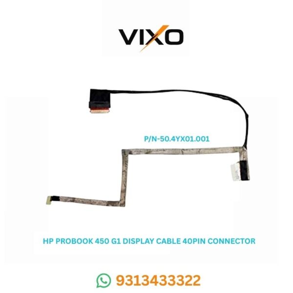 VIXO HP PROBOOK 450 G1 LAPTOP LED DISPLAY CABLE P/N-50.4YX01.001 50.4YX01.031