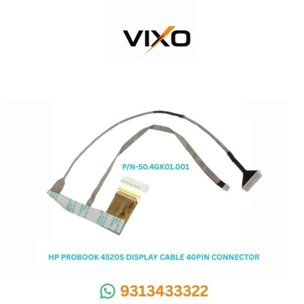 VIXO HP PROBOOK 4520S 4525S 4720S 4710S 4720S LAPTOP LED DISPLAY CABLE P/N-50.4GK01.001  50.4GK01.002