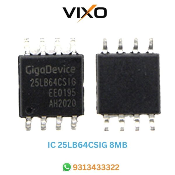 VIXO IC 25LB64CSIG 8MB 25LB64 CSIG GIGA DEVICE 25LB64CSIG