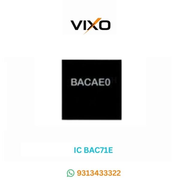 VIXO IC BACAE0 BAC71E