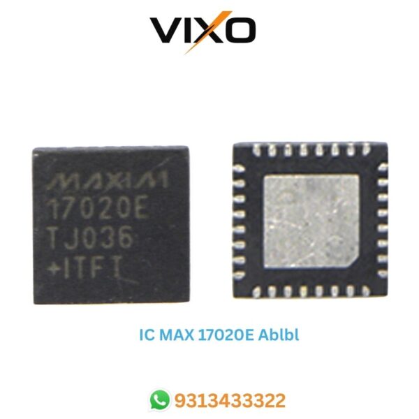 VIXO IC MAX17020E Ablbl MAX 17020E
