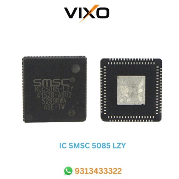VIXO IC SMSC 5085 LZY ECE 5085 LZY