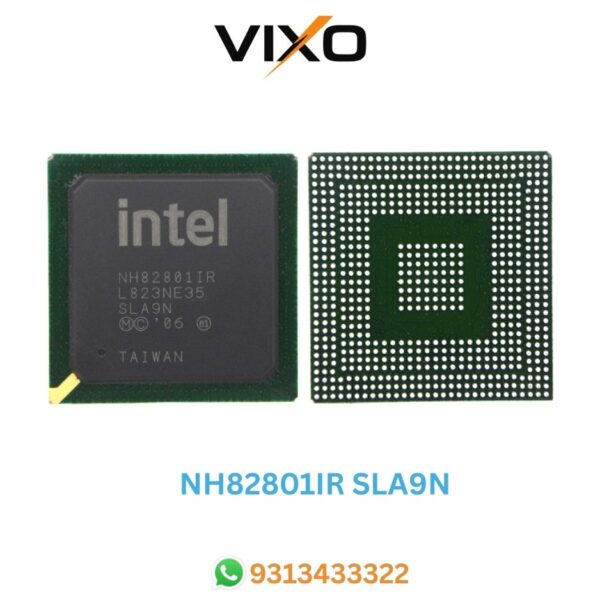 VIXO Intel Nh82801IR SLA9N 82801Hbm Bga Chip Ic