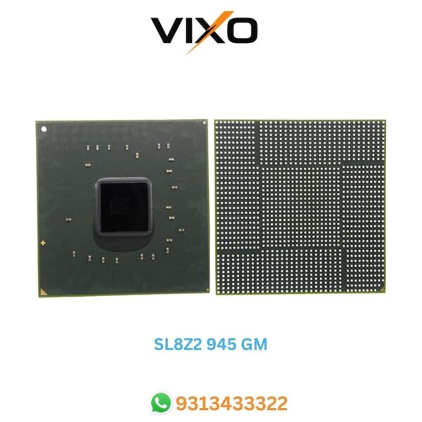VIXO Intel Qg82945Gm 945Gm Sl8Z2 Bga Chip Ic