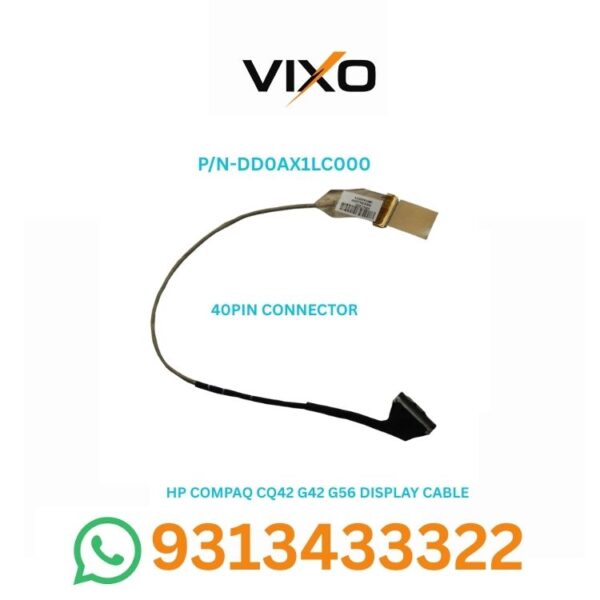 VIXO HP COMPAQ CQ42 G42  G56 CQ56 LAPTOP LED LCD DISPLAY CABLE P/N-DD0AX1LC000 