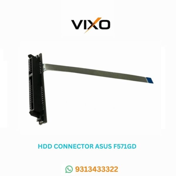 VIXO HDD CONNECTOR ASUS F571GD P/N NBX00014F100