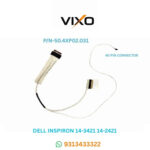 VIXO DELL INSPIRON 14-3421 14-2421 14-2121 14-5421 14-5437 14-3437 14-5435 LAPTOP LCD LED DISPLAY CABLE P/N-50.4XP02.031