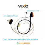 VIXO DELL INSPIRON 5570 5575 LATTITUDE 3590 LAPTOP LED LCD DISPLAY CABLE P/N-DC02002VB00