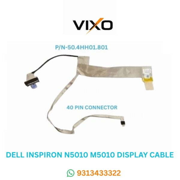 VIXO DELL INSPIRON N5010 M5010 LAPTOP LED LCD DISPLAY CABLE P/N- 50.4HH01.801