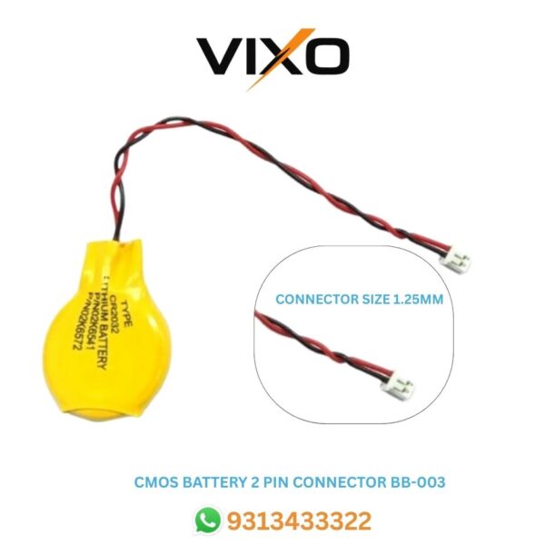 VIXO CMOS BATTERY WITH 2PIN CONNECTOR SIZE 1.25MM (BB-003) Yellow Minimum Order 10pcs