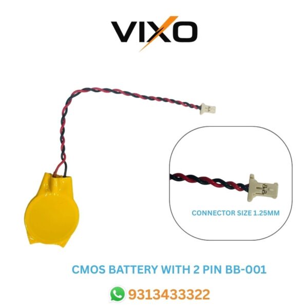 VIXO CMOS BATTERY WITH 2PIN (BB-001) JST YELLOW Minimum Order 10pcs