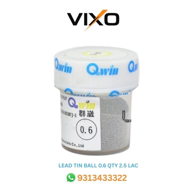 VIXO LEAD TIN BALL 0.6 QTY 2.5 LAC