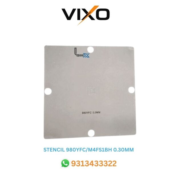 VIXO STENCIL 980YFC / LM4FS1BH 0.30MM