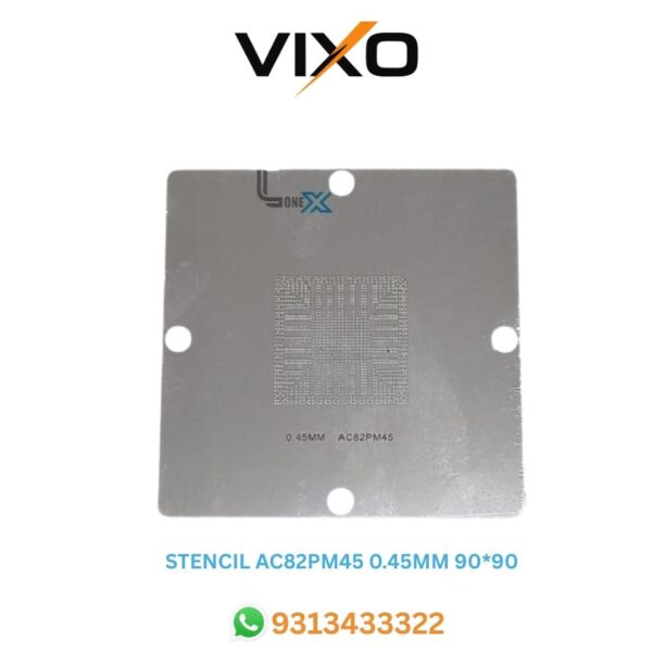 VIXO STENCIL AC82PM45 0.45MM 90*90