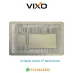 VIXO STENCIL SR170 4TH GEN 90*90