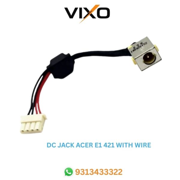 VIXO DC JACK ACER E1 421 WITH WIRE