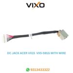 VIXO DC JACK ACER VX15 VX5-591G WITH WIRE