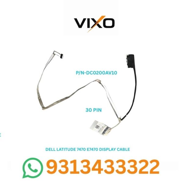 VIXO DELL LATITUDE 7470 E7470 LAPTOP LCD LED DISPLAY CABLE P/N- DC02C00AV10
