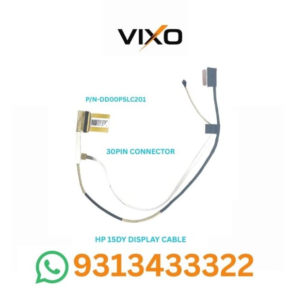 VIXO HP 15DY 15EF 15EQ 15FQ 15SFQ 15SEQ 15SEF 30 LAPTOP LED LCD DISPLAY CABLE 30PIN P/N-DD00P5LC201