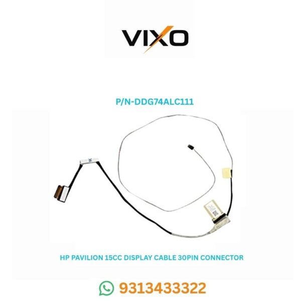 VIXO HP PAVILION 15CC LAPTOP LED LCD DISLAY CABLE 30PIN P/N-DDG74ALC101