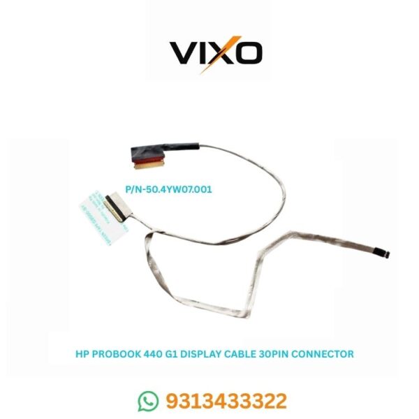 VIXO HP PROBOOK 440 G1 445 G1 LAPTOP LED DISPLAY CABLE 30 PIN P/N-50.4YW07.001