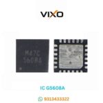 VIXO IC G5608A G5608AR51U G5608A 5608A