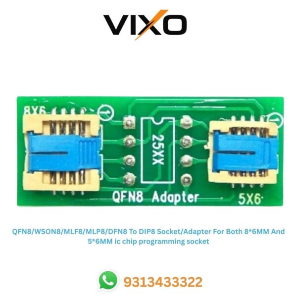 VIXO QFN8/WSON8/MLF8/MLP8/DFN8 To DIP8  Socket/Adapter For Both 8*6MM And 5*6MM ic chip programming socket